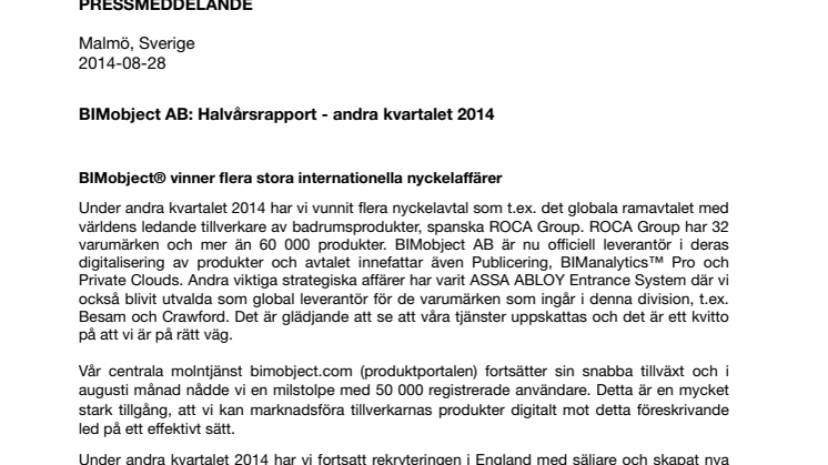 BIMobject AB: Halvårsrapport - andra kvartalet 2014