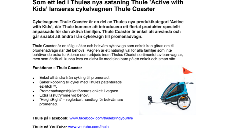 Som ett led i Thules nya satsning Thule ’Active with Kids’ lanseras cykelvagnen Thule Coaster