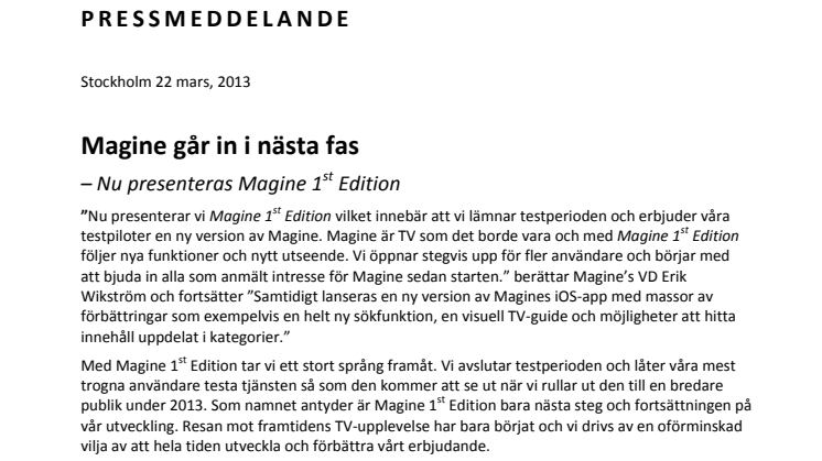 Magine går in i nästa fas – Nu presenteras Magine 1st Edition