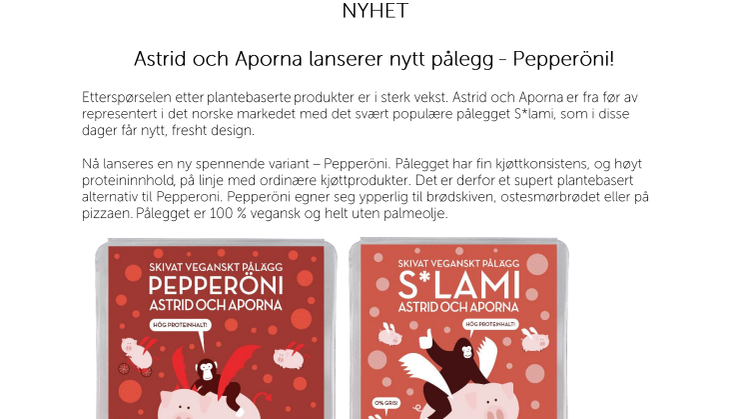 Astrid och Aporna lanserer nytt pålegg - Pepperöni!