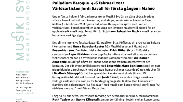 Palladium Baroque  4-6 februari 2011 Världsartisten Jordi Savall för första gången i Malmö 