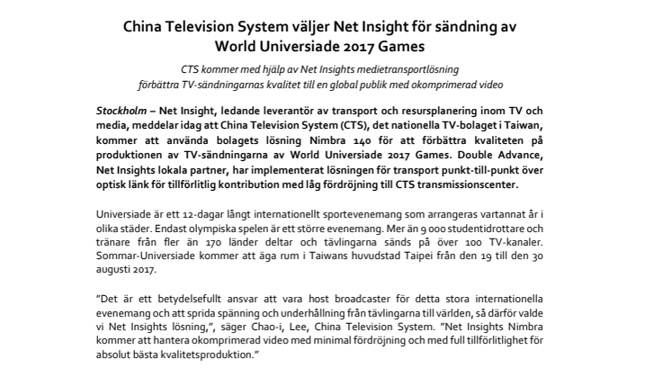 China Television System väljer Net Insight för sändning av World Universiade 2017 Games