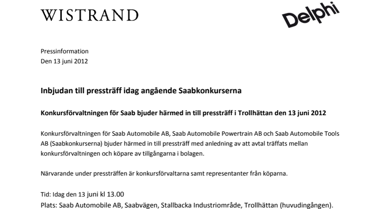Inbjudan till pressträff idag angående Saabkonkurserna