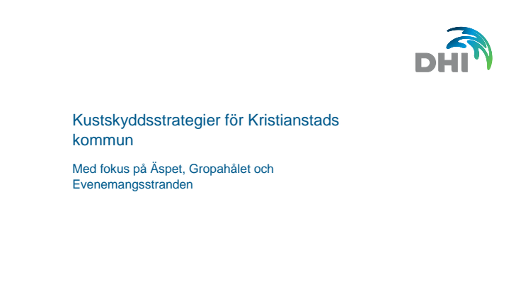Kustskyddsstrategier för Kristianstads kommun. DHI-rapport 18-11-01