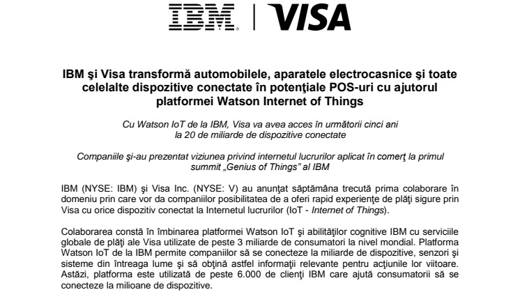 IBM şi Visa transformă automobilele, aparatele electrocasnice şi toate celelalte dispozitive conectate în potenţiale POS-uri cu ajutorul platformei Watson Internet of Things