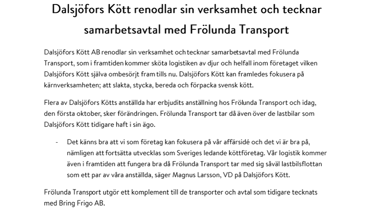Dalsjöfors Kött renodlar sin verksamhet och tecknar samarbetsavtal med Frölunda Transport