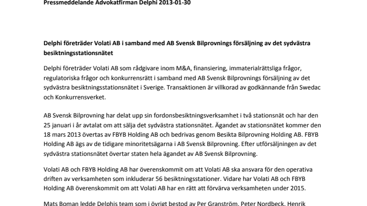 Delphi företräder Volati AB i samband med AB Svensk Bilprovnings försäljning av det sydvästra besiktningsstationsnätet