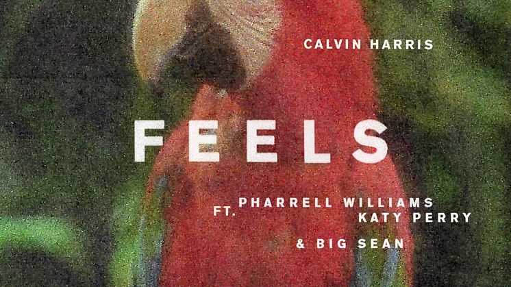 ​Calvin Harris släpper singeln ”Feels” feat. Pharrell Williams, Katy Perry & Big Sean idag