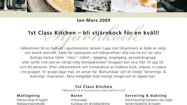 1st Class Kitchen - Bli stjärnkock för en kväll!