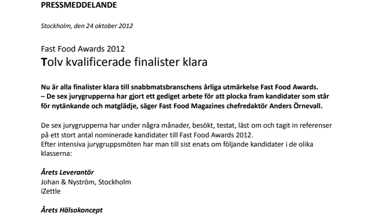 Fast Food Awards 2012 - Tolv kvalificerade finalister klara