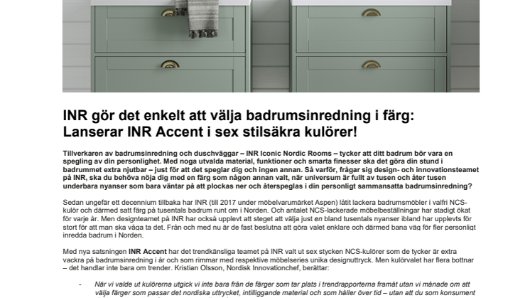 INR gör det enkelt att välja badrumsinredning i färg: Lanserar INR Accent i sex stilsäkra kulörer!