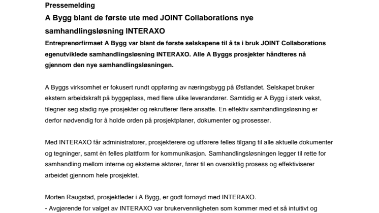 A Bygg blant de første ute med JOINT Collaborations nye samhandlingsløsning INTERAXO