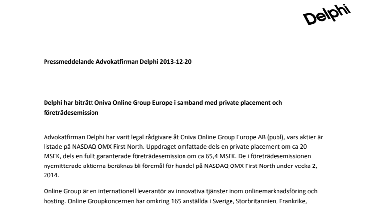  Delphi har biträtt Oniva Online Group Europe i samband med private placement och företrädesemission
