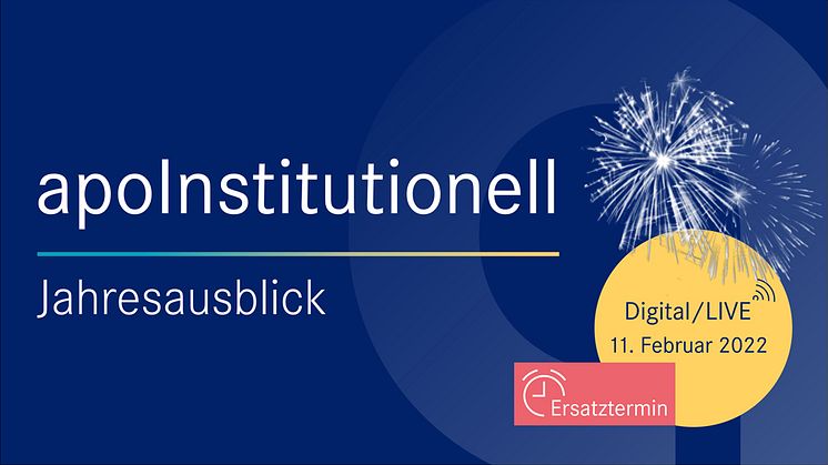 Forum „apoInstitutionell | Jahresausblick 2022“