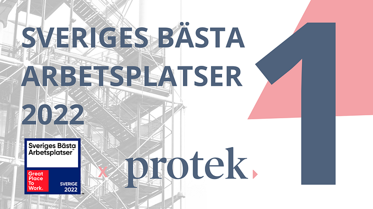 Great Place to Work® utser protek till en av Sveriges Bästa Arbetsplatser™ 2022