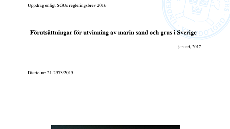 Förutsättningar för utvinning av marin sand och grus i Sverige