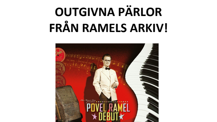 OUTGIVNA PÄRLOR FRÅN RAMELS ARKIV!