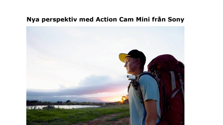 Nya perspektiv med Action Cam Mini från Sony 