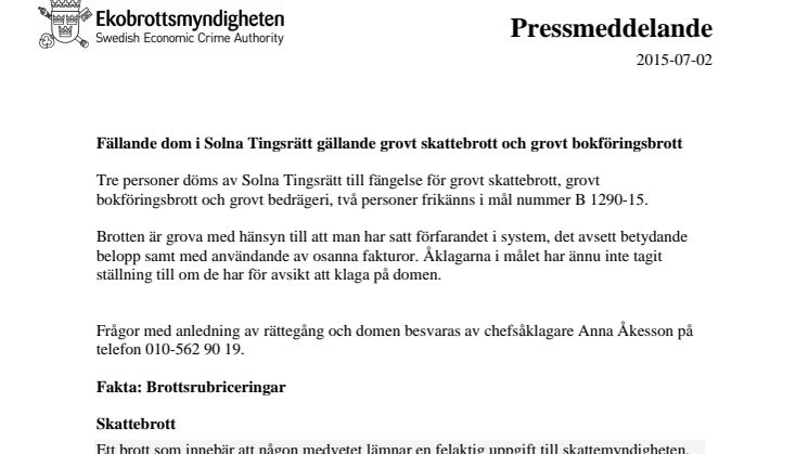 Fällande dom i Solna Tingsrätt gällande grovt skattebrott och grovt bokföringsbrott