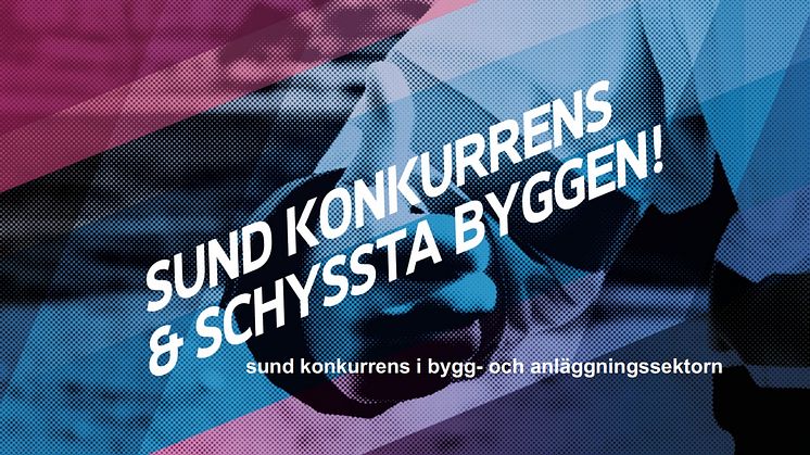 Sund konkurrens och schyssta byggen!