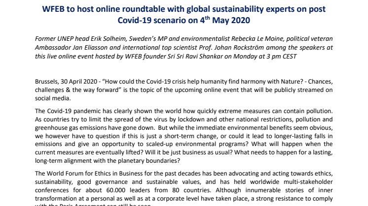 How could the COVID-19 crisis help humanity find harmony with Nature? ONLINE: Sri Sri Ravi Shankar and sustainability experts on the post-Covid-19 scenario. Johan Rockström, Jan Eliasson, Rebecka Le Moine, Pella Thiel, Erik Solheim - May 4th at 15.00