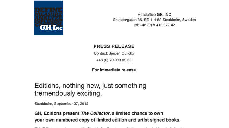 Editions, nothing new, just something tremendously exciting.