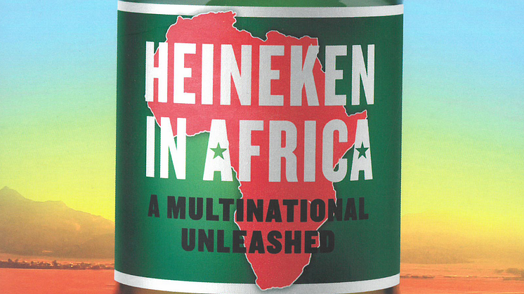 Heinekens metoder i Afrika avslørt – Norge må handle