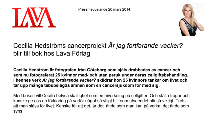 Cecilia Hedströms cancerprojekt "Är jag fortfarande vacker?" blir till bok hos Lava Förlag