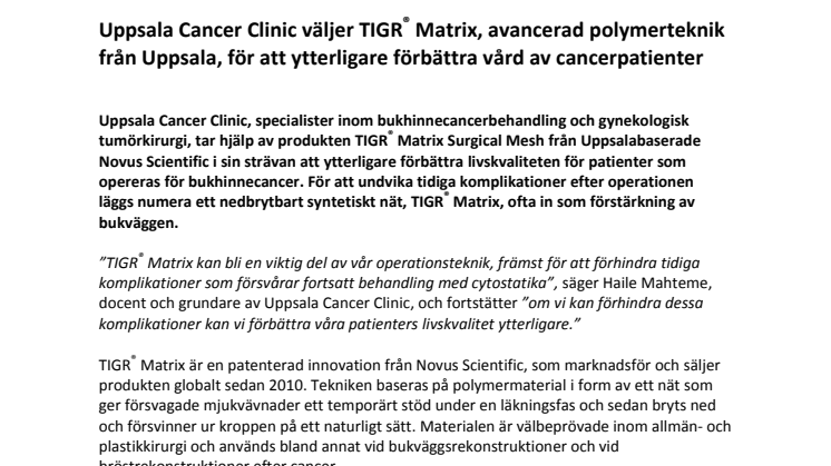 Uppsala Cancer Clinic väljer TIGR® Matrix, avancerad polymerteknik från Uppsala, för att ytterligare förbättra vård av cancerpatienter