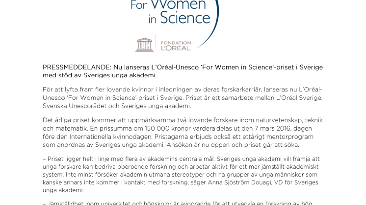 Nu lanseras L’Oréal-Unesco ‘For Women in Science’-priset i Sverige med stöd av Sveriges unga akademi.