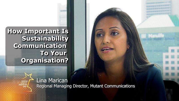 Lina Marican: How important is sustainability communication to your organisation?