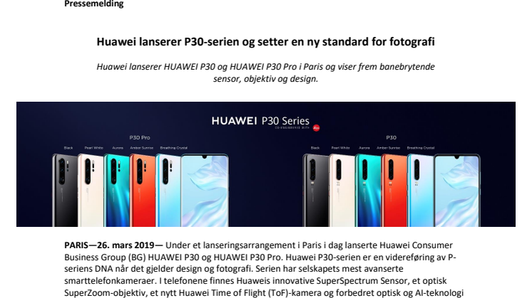 Huawei lanserer P30-serien og setter en ny standard for fotografi  