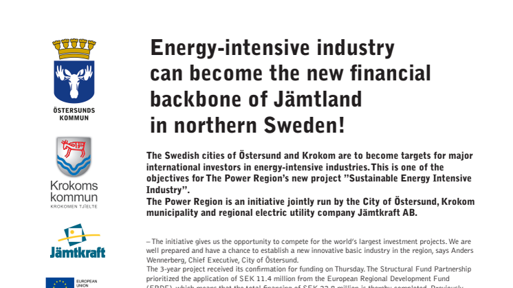 Energy-intensive industry can become the new financial backbone of Jämtland in northern Sweden!