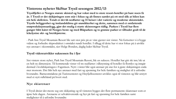 SkiStar Trysil: Vinterens nyheter Trysil 2012/2013