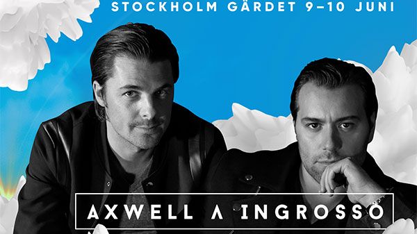 AXWELL /\ INGROSSO KLARA FÖR SUMMERBURST I STOCKHOLM 2017