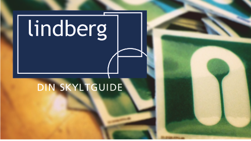 Lindbergs Skyltaffär, Göteborg - certifierade mot ISO 9001:2015 och ISO 14001:2015