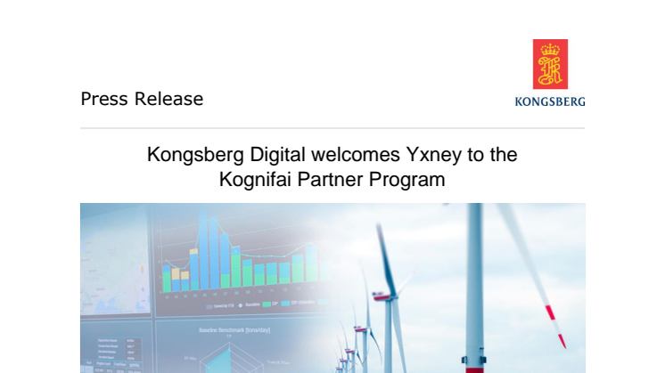 Kongsberg Digital welcomes Yxney to the Kognifai Partner Program