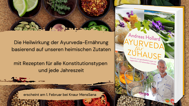 Ayurveda für zuhause: So essen Sie sich mit regionalen und saisonalen Zutaten gesund