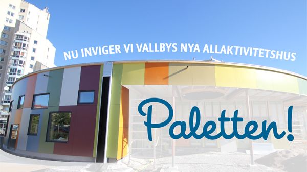 Invigning av Paletten, Vallbys nya mötesplats