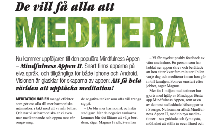 De vill få alla att meditera!