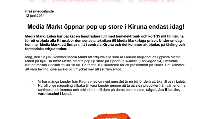 Media Markt öppnar pop up store i Kiruna endast idag!