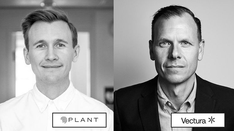 Pelle Tunell, VD Plant – Petter Ekevärn, Projektutvecklingschef Vectura
