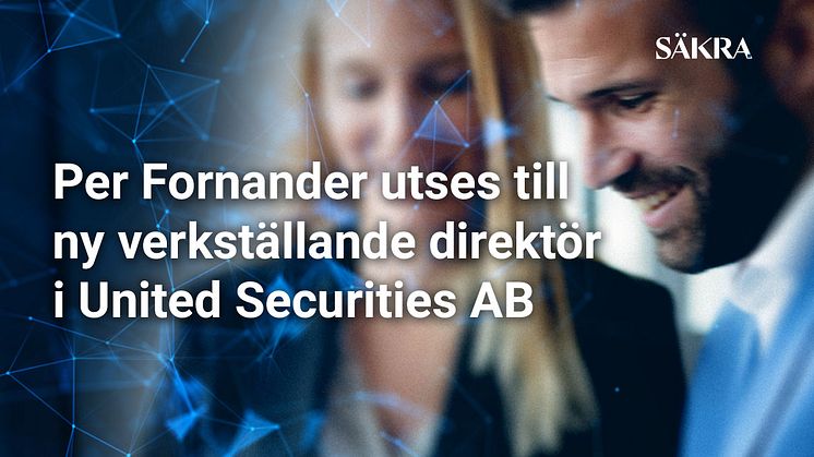 Per Fornander utses till ny verkställande direktör i United Securities AB