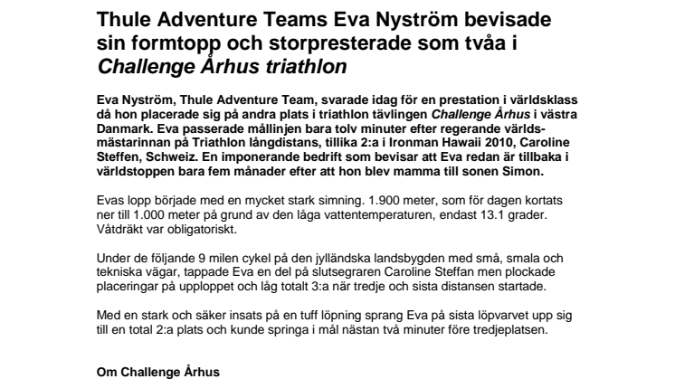 Thule Adventure Teams Eva Nyström bevisade sin formtopp och storpresterade i Challenge Århus triathlon