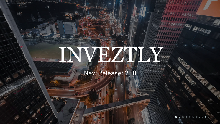 Inveztly uppdaterar: Håller tempot med Release 2.18 