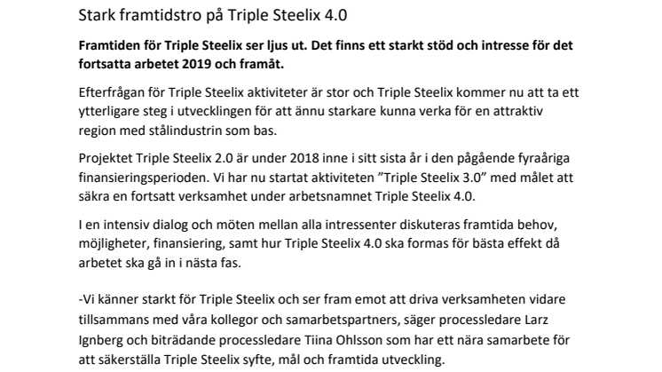 Stark framtidstro på Triple Steelix 4.0