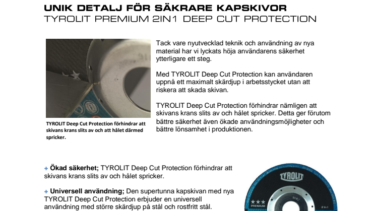 TYROLIT DEEP CUT PROTECTION - UNIK DETALJ FÖR SÄKRARE KAPNING