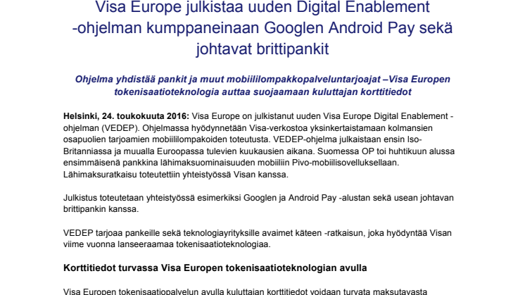 Visa Europe julkistaa uuden Digital Enablement  -ohjelman kumppaneinaan Googlen Android Pay sekä johtavat brittipankit