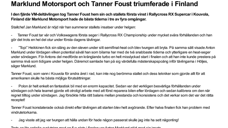 Marklund Motorsport och Tanner Foust triumferade i Finland