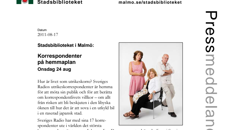 Stadsbiblioteket i Malmö: Korrespondenter på hemmaplan